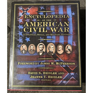 Encyclopedia of the American Civil War 2000 David & Jeanne Heidler HC Very Good
